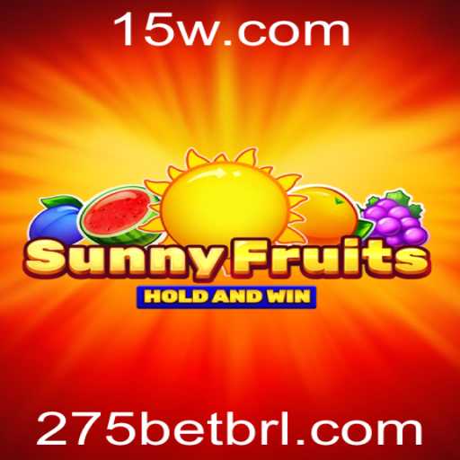 Descubra o Mundo Vibrante de SunnyFruits com 275bet